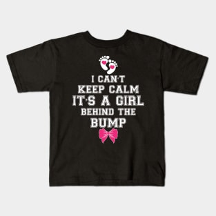 I can't keep calm it's a girl behind the bump Kids T-Shirt